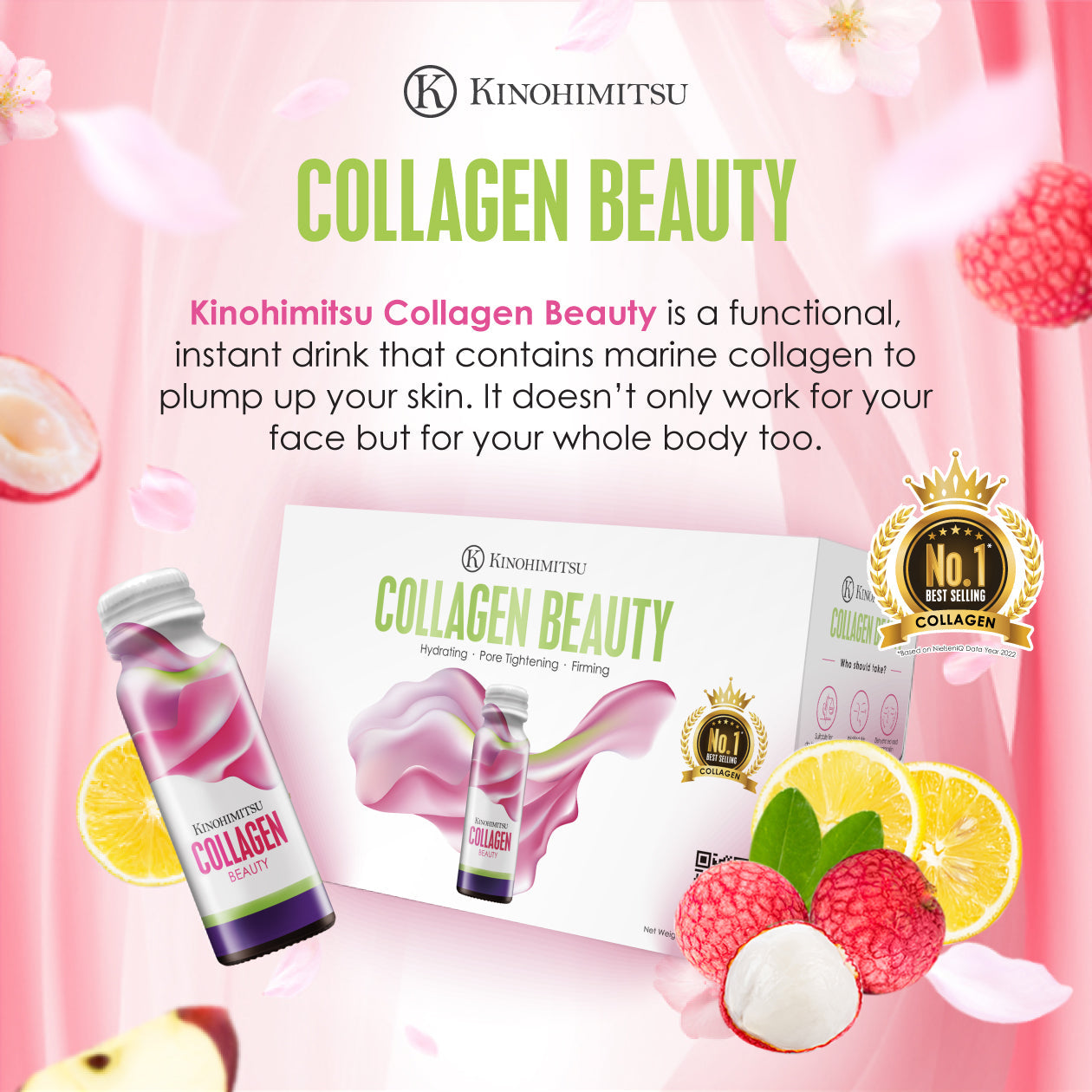 Kinohimitsu Collagen Beauty, an instant drink with marine collagen for skin plumping, featuring product bottles and fruits like lychee, promoting hydration, pore tightening, and firming. Kinohimitsu Collagen Beauty product with packaging featuring a bottle and box, highlighted by fruit elements like lychee and lemon, emphasizing hydrating, pore tightening, and firming benefits. Kinohimitsu Collagen Beauty product display featuring a bottle and packaging with vibrant pink and white colors.
