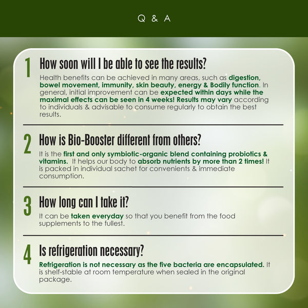 Q&A about Bio-Booster by Kinohimitsu Malaysia. Discusses expected results timeframe, product uniqueness, daily consumption, and refrigeration needs. Highlights benefits like improved digestion, immunity, and energy from symbiotic-organic blend with probiotics and vitamins, no refrigeration required.