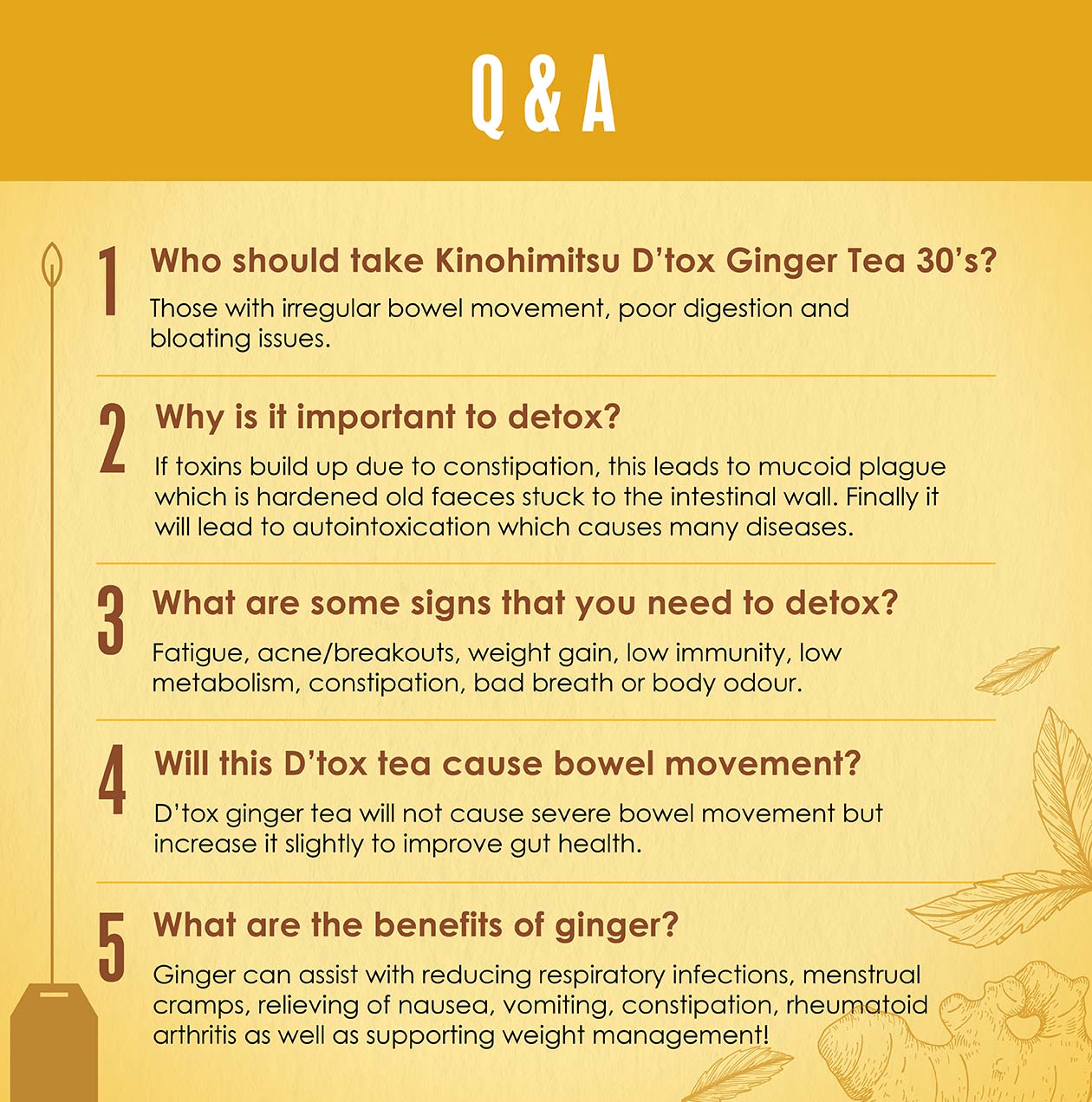 Infographic on Kinohimitsu D'tox Ginger Tea benefits, including advice on who should take it, why detoxing is important, signs indicating the need to detox, effects on bowel movement, and ginger's health benefits.